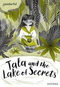 Readerful Rise: Oxford Reading Level 10: Tala and the Lake of Secrets | Giles Clare | 