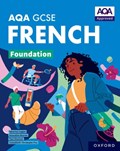 AQA GCSE French: AQA Approved GCSE French Foundation Student Book | Paul Shannon ; Amandine Moores ; Severine Capjon | 