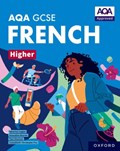 AQA GCSE French Higher: AQA Approved GCSE French Higher Student Book | Paul Shannon ; Amandine Moores ; Severine Capjon | 