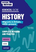 Oxford Revise: Edexcel GCSE History: Migrants in Britain, c800-present | Aaron Wilkes | 