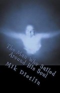 The Man Who Sailed Around His Soul | Mik Dietlin | 