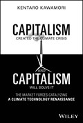 Capitalism Created the Climate Crisis and Capitalism Will Solve It | Kentaro Kawamori | 