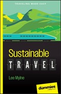 Sustainable Travel For Dummies | Lee Mylne | 