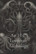 An H. P. Lovecraft Anthology | H P Lovecraft | 
