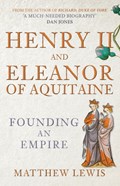 Henry II and Eleanor of Aquitaine | Matthew Lewis | 
