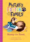 Murray the Ferret | Debbi Michiko Florence | 