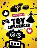 How to be a Toy Influencer | Kaitlin Scirri | 