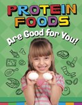 Protein Foods Are Good for You! | Gloria Koster | 