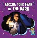Facing Your Fear of the Dark | Heather E. Schwartz | 