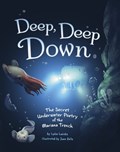 Deep, Deep Down | Lydia Lukidis | 