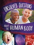 Unsolved Questions About the Human Body | Myra Faye Turner | 