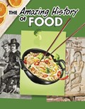 The Amazing History of Food | Kesha Grant | 
