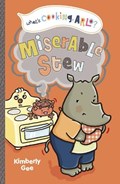 Miserable Stew | Kimberly Gee | 