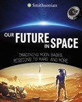 Our Future in Space | Ben Hubbard | 