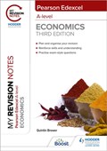My Revision Notes: Edexcel A Level Economics Third Edition | Quintin Brewer | 