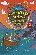 Reading Planet: Astro - Hookwell's School for Proper Pirates 2 - Mercury/Purple band | Sara Vogler ; Jan Burchett | 