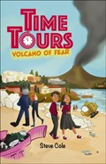 Reading Planet: Astro – Time Tours: Volcano of Fear - Saturn/Venus band | Steve Cole | 