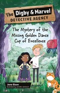 Reading Planet KS2: The Digby and Marvel Detective Agency: The Mystery of the Missing Golden Dance Cup of Excellence - Mercury/Brown | Jane Elson | 