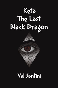 Keta: The Last Black Dragon