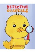 Detective Quackals | A.R. Shearmur | 
