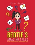 Bertie's Amazing Tales | Moya Banks | 
