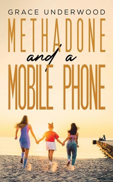 Methadone and a Mobile Phone