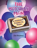 The Matchbox Man | Zoe Bouman | 