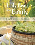 Lady Bean and Family | Gerald Stribling ; Usanna Stribling | 