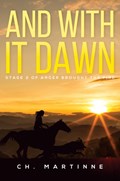 And With It Dawn | CH. Martinne | 