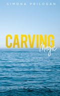 Carving Magic | Simona Prilogan | 