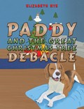 Paddy and the Great Christmas Tree Debacle | Elizabeth Nye | 