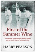 First of the Summer Wine | Harry Pearson | 