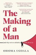 The Making of a Man (and why we're so afraid to talk about it) | Obioma Ugoala | 