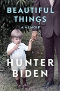 Beautiful Things | Hunter Biden | 