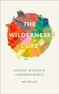 The Wilderness Cure | Mo Wilde | 