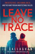 Leave No Trace | Jo Callaghan | 