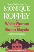 The White Woman on the Green Bicycle | Monique Roffey | 