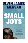 Small Joys | Elvin James Mensah | 
