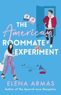 The American Roommate Experiment | Elena Armas | 