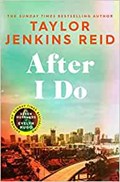After I Do | TaylorJenkins Reid | 