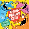 Big Bad Dragon Club | Beach | 