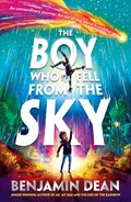 The Boy Who Fell From the Sky | Benjamin Dean | 