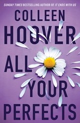 All Your Perfects | HOOVER, Colleen | 9781398519732