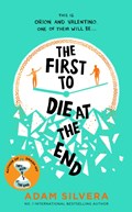 The First to Die at the End | Adam Silvera | 