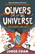 Oliver's Great Big Universe: Volcanoes are Hot! | Jorge Cham | 