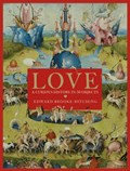 Love; A Curious History | Edward Brooke-Hitching | 