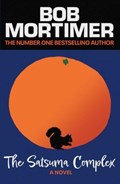 The Satsuma Complex | Bob Mortimer | 