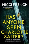 Has Anyone Seen Charlotte Salter | Nicci French | 