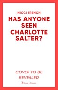 Has Anyone Seen Charlotte Salter? | Nicci French | 