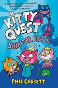 Kitty Quest: Sinister Sister | Phil Corbett | 